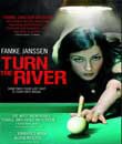 bilardocu kadın konusu, Bilardocu Kadın - Turn the River