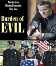 Film, Şeytani Eziyet - Burden of Evil