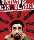 operation casablanca izle, Casablanca Operasyonu - Opération Casablanca