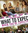 şubat filimleri, Dikkat Bebek Var (What to Expect When You're Expecting)