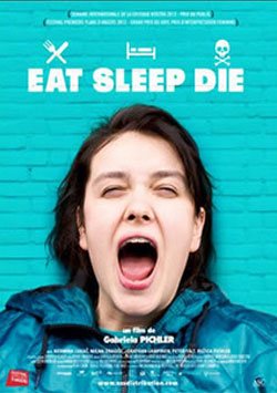 moviemax festival hd, Ye Uyu Öl - Eat Sleep Die