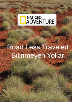 Bilinmeyen Yollar - Road Less Traveled izle