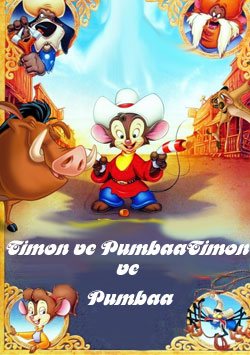 
Timon ve Pumbaa 