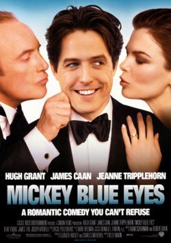 
Belalı Aşk - Mickey Blue Eyes izle 