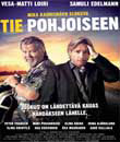 moviemax, Kuzeye Giden Yol - Road North (Tie Pohjoiseen)