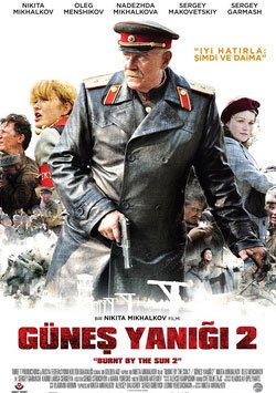 Güneş Yanığı 2 - Burnt By The Sun 2  izle 