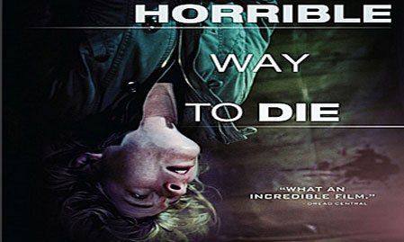 A Horrible Way To Die (Korkunç Ölüm)
izle