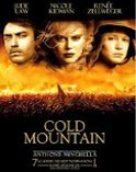 Siyah Kuğu, Soğuk Dağ - Cold Mountain