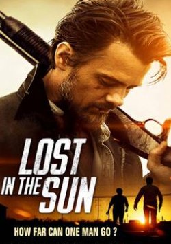 Güneşte Kaybolmuş - Lost in the Sun izle