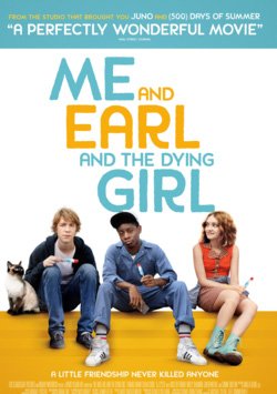 digiturk 2017, Ben, Earl ve Ölen Kız - Me and Earl and the Dying Girl