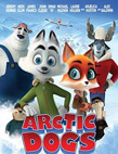 digitürk, Arctic Justice (Kutup Köpekleri)