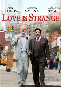 Digiturk Moviemax Festival , Aşk Başkadır -  Love is Strange