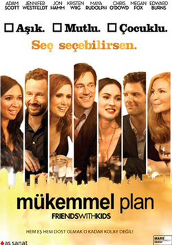 movie, Mükemmel Plan - Friends with Kids