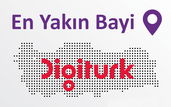 En Yakın Digiturk Bayileri