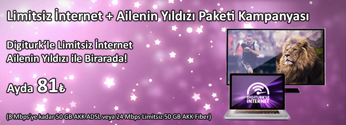 Digiturk Ailenin Yıldızı ile İnternet Kampanyası